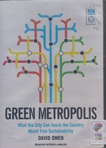 Green Metropolis written by David Owen performed by Patrick Lawlor on MP3 CD (Unabridged)